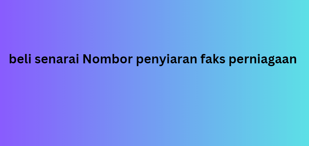 beli senarai Nombor penyiaran faks perniagaan