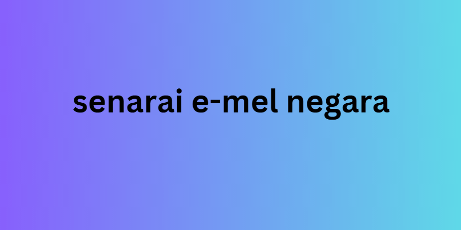 senarai e-mel negara 